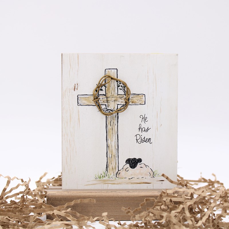 6x6.75x1.5" He Has Risen Table Sign ©Tawnya Norton TN2034